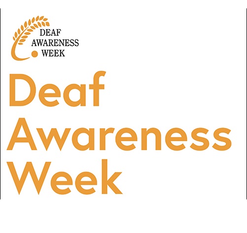 Deaf Awareness Week: Better Access To Communication